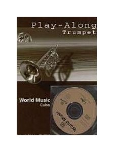 World Music Cuba: Play-along for Trumpet (book/CD)